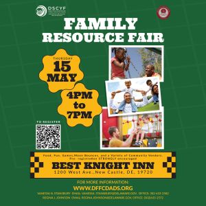 NEW CASTLE COUNTY EVENT - Family Resource Fair with Food, Fun, Games, Moon Bounces, and a Variety of Community Vendors. Pre-registration STRONGLY encouraged. Thursday, May 15, 2025, from 4pm - 7pm at BEST KNIGHT INN 1200 West Ave., New Castle, DE, 19720.